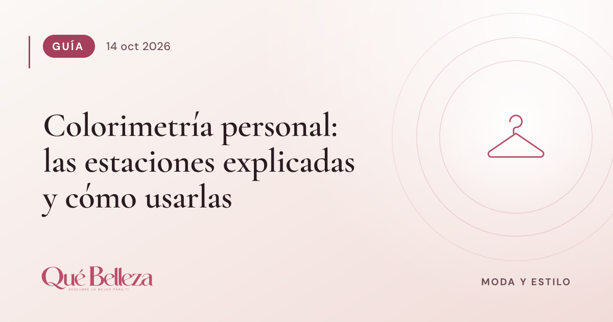 Colorimetría personal: las estaciones explicadas y cómo usarlas