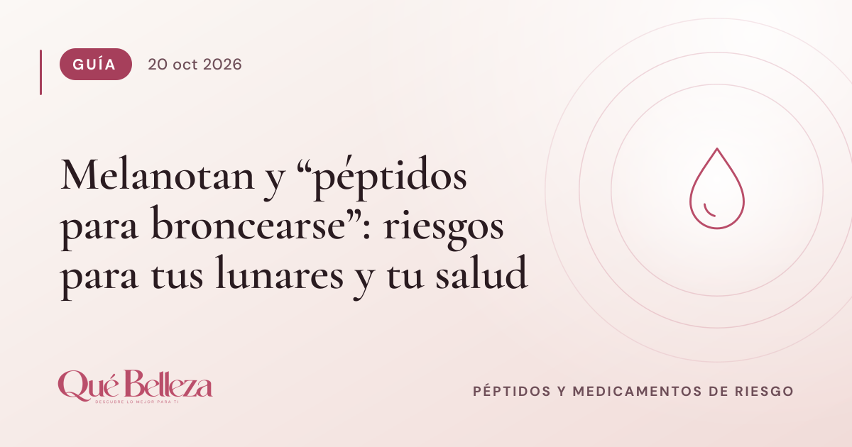 Melanotan y "péptidos para broncearse": riesgos para tus lunares y tu salud