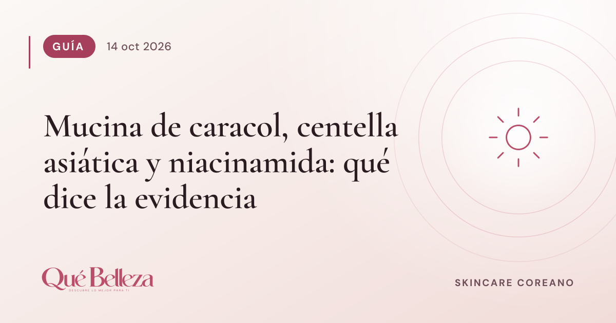 Mucina de caracol, centella asiática y niacinamida: qué dice la evidencia